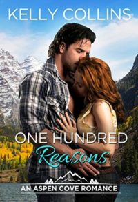 Book Review: One Hundred Reasons (An Aspen Cove Romance Book 1)  by Kelly Collins