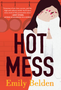 Book Review: Hot Mess by Emily Belden