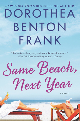 Book Review: Same Beach, Next Year by Dorothea Benton Frank