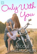 Book Review: Only With You (Man Enough #4) by Nicole McLaughlin 