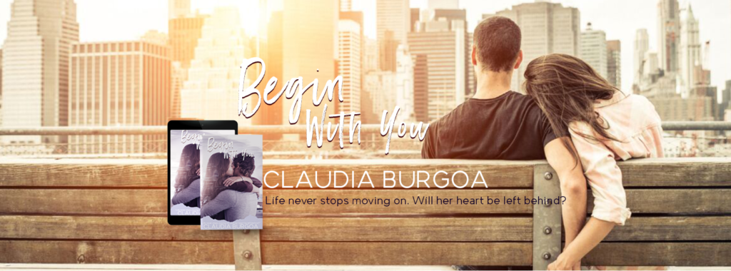 Book Review: BEGIN WITH YOU (Chaotic Love #1) by Claudia Burgoa