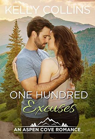 Book Review: One Hundred Excuses (Aspen Cove #5) by Kelly Collins
