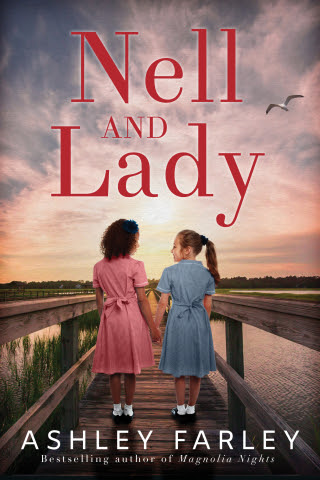 Book Review: Nell and Lady by Ashley Farley