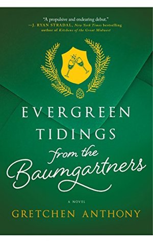 Book Review: Evergreen Tidings from the Baumgartners by Gretchen Anthony