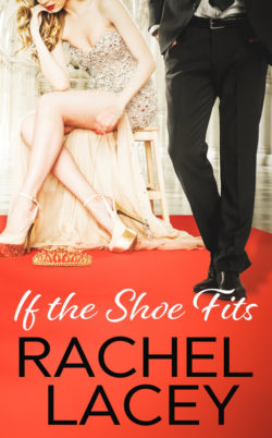 Book Review: If the Shoe Fits (Almost Royal #1) by Rachel Lacey
