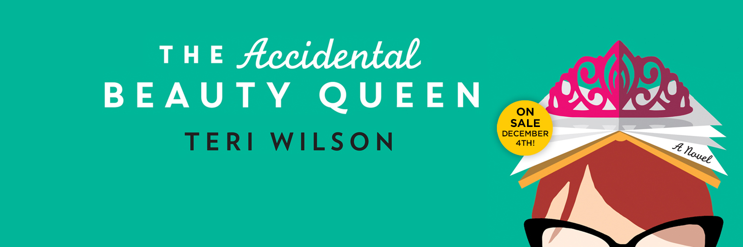 Book Review: The Accidental Beauty Queen by Teri Wilson