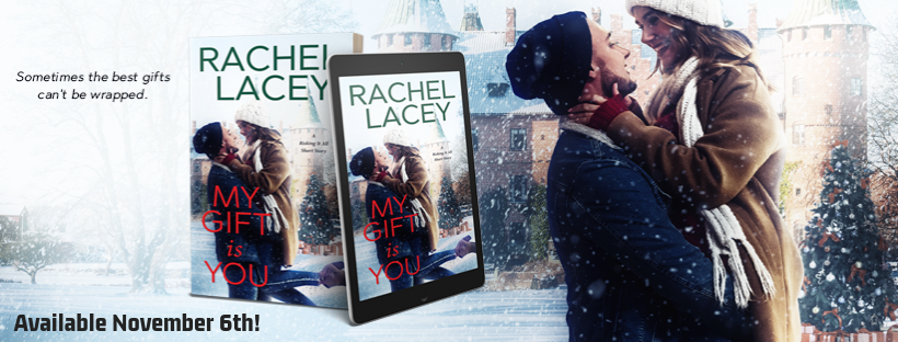Book Review: My Gift is You (Risking It All #3.5) by Rachel Lacey