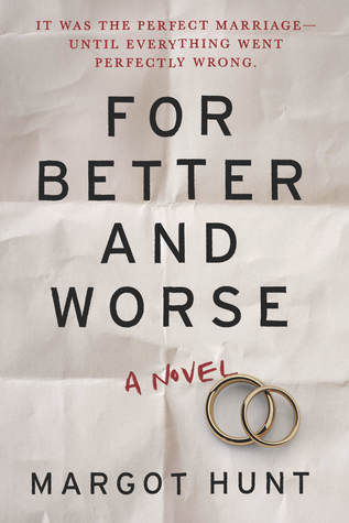 Book Review: For Better and Worse by Margot Hunt