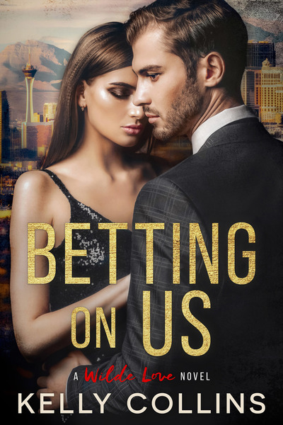 Book Review: Betting On Us (Wilde Love #3) by Kelly Collins