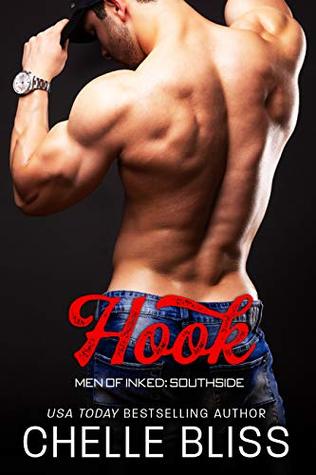 Book Review: Hook (Men of Inked: Southside #3) by Chelle Bliss