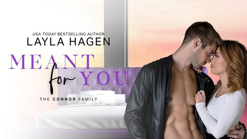 Book Review: Meant for You (The Connor Family #3) by Layla Hagen
