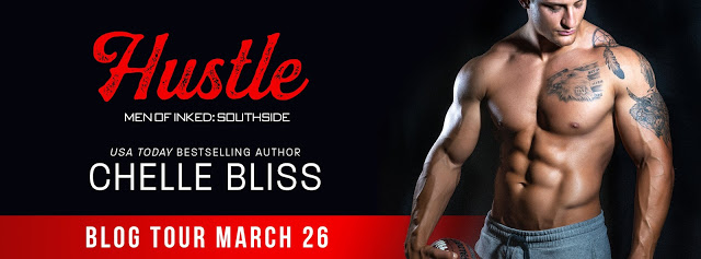 Book Review: Hustle (Men of Inked: Southside #4) by Chelle Bliss
