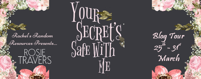 Book Review: Your Secret’s Safe With Me by Rosie Travers