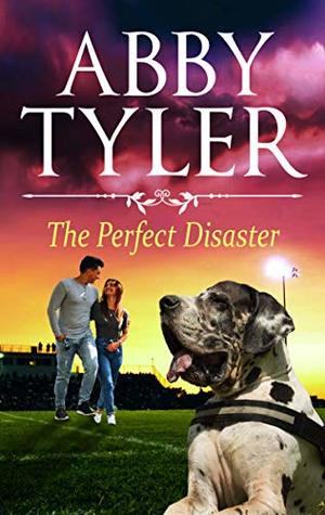 Book Review: The Perfect Disaster by Abby Tyler