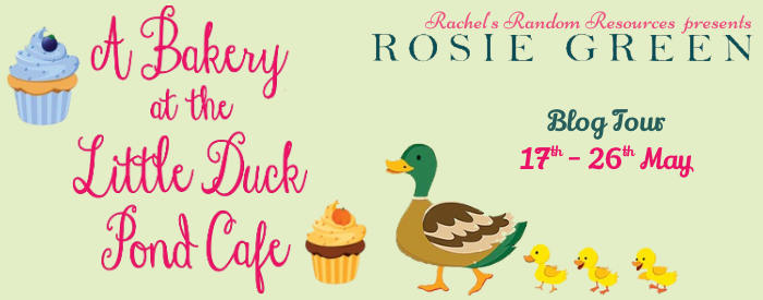 Book Review: A Bakery at the Little Duck Pond Cafe by Rosie Green