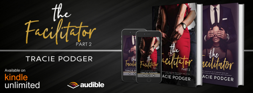 Book Review: The Facilitator – Part 2 by Tracie Podger