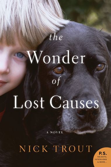 Book Review: The Wonder of Lost Causes by Nick Trout