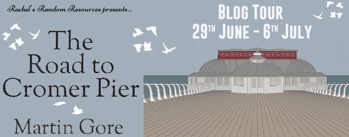 Book Review: The Road to Cromer Pier by Martin Gore