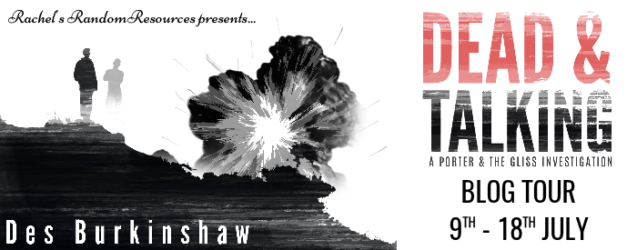 Book Review, Giveaway: Dead and Talking by Des Burkinshaw