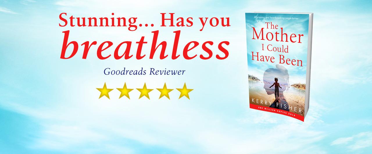 Book Review: The Mother I Could Have Been by Kerry Fisher