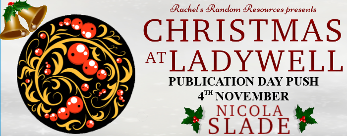 Book Review, Giveaway: Christmas at Ladywell by Nicola Slade