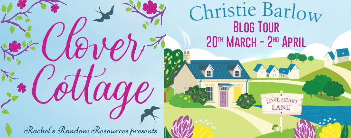 Book Review: Clover Cottage (Love Heart Lane #3) by Christie Barlow