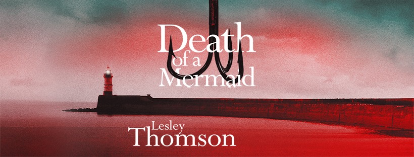 Book Review: Death of a Mermaid by Lesley Thomson