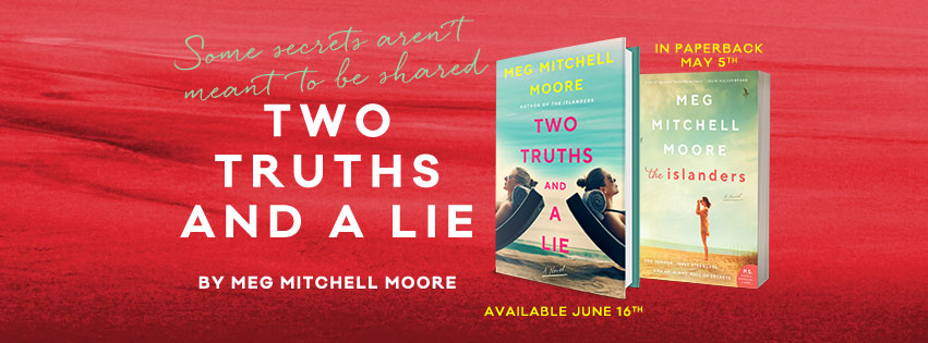 Book Review: Two Truths and a Lie by Meg Mitchell Moore 