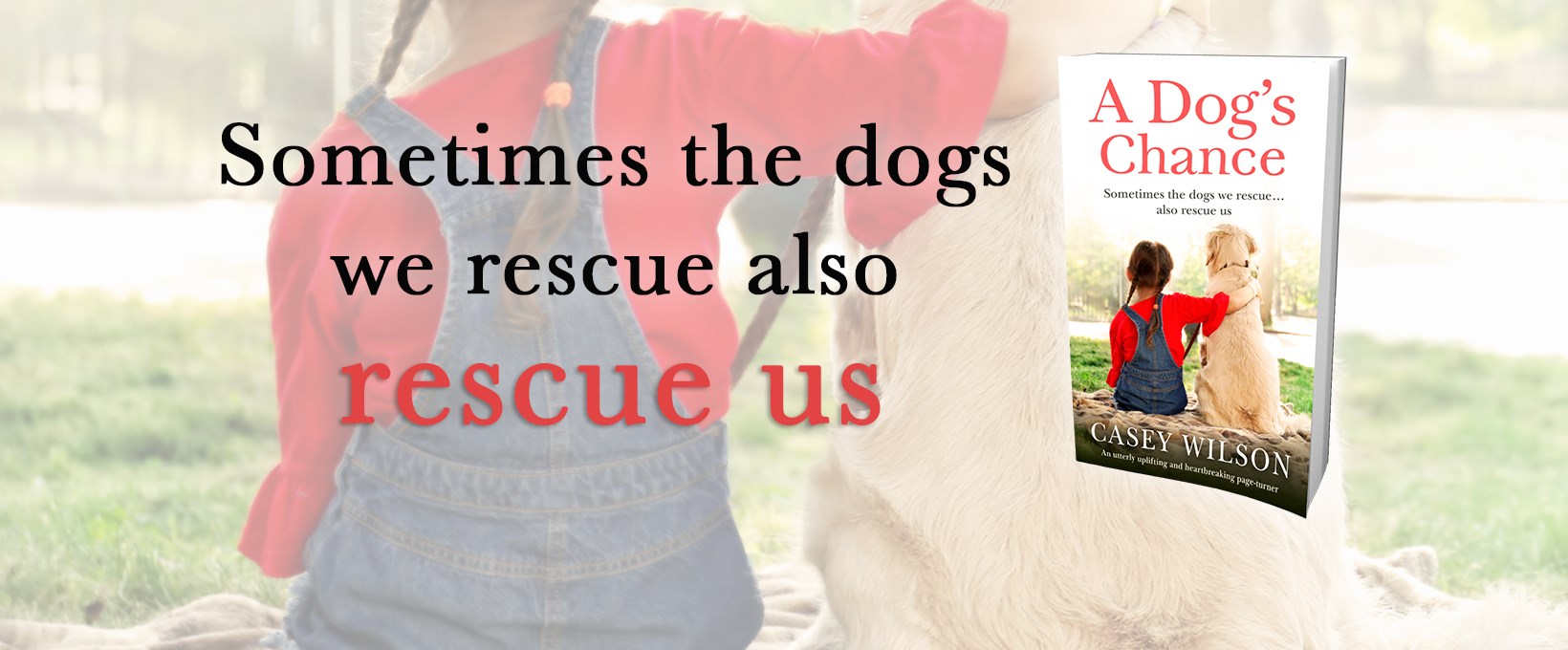 Book Review: A Dog’s Chance by Casey Wilson