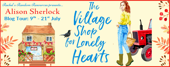 Book Review: The Village Shop for Lonely Hearts (Riverside Lane, #1) by Alison Sherlock