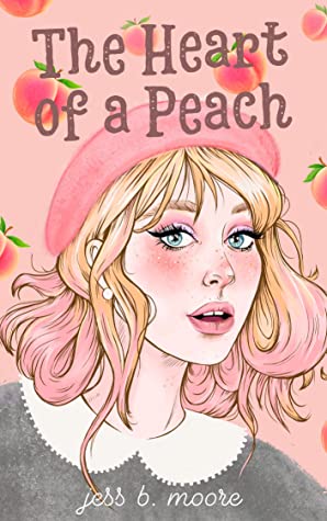 Book Review: The Heart of  a Peach by Jess B. Moore