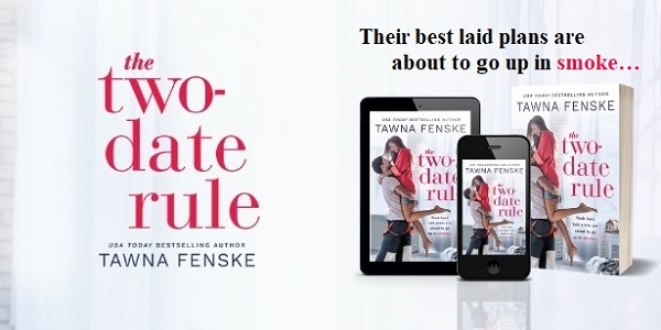 Book Review: The Two-Date Rule (Smokejumper #1) Tawna Fenske @tawnafenske