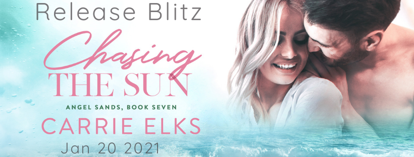 Book Review: Chasing The Sun (Angel Sands #7) by Carrie Elks   @CarrieElks