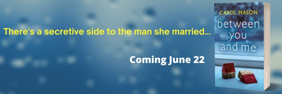 Book Review: Between You and Me by Carol Mason @CarolMasonBooks  @rararesources 