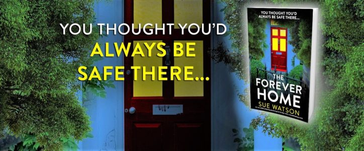 Book Review: The Forever Home by Sue Watson  @suewatsonwriter  @Bookouture