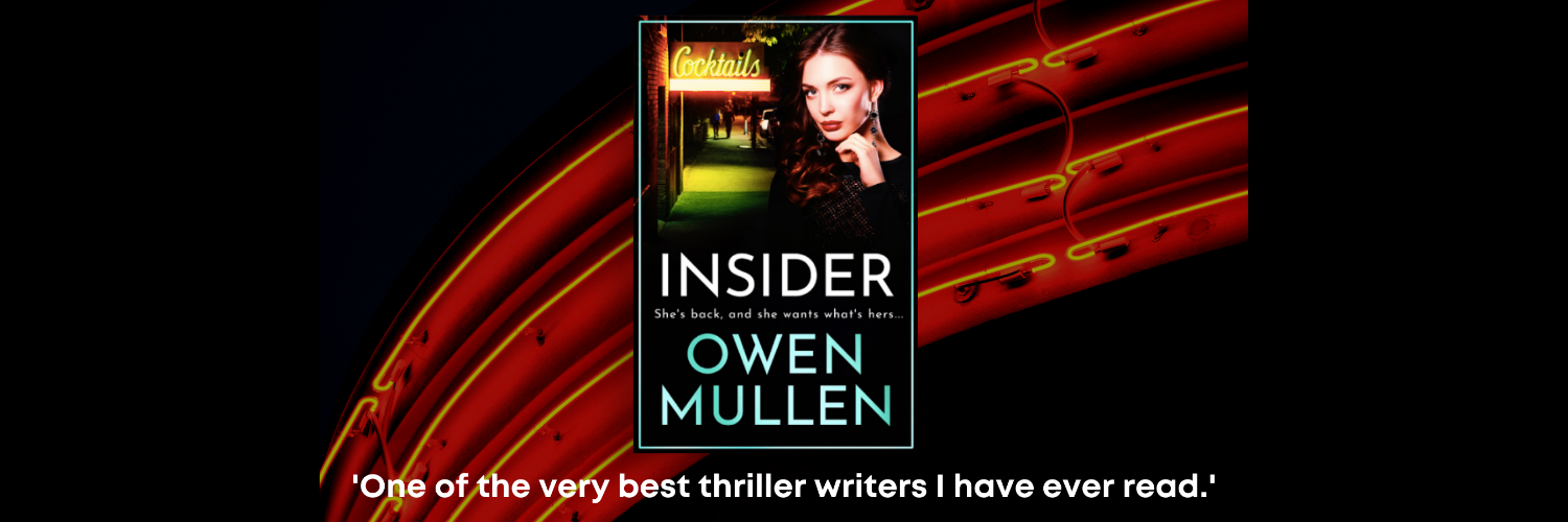 Book Review: Insider (Glass Family #2) by Owen Mullen @OwenMullen6  @rararesources  @BoldwoodBooks