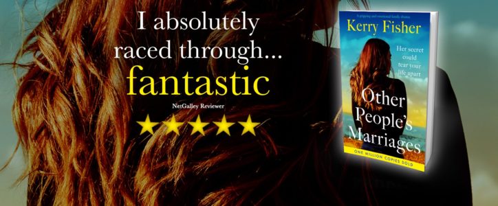 Book Review: Other People’s Marriages by Kerry Fisher  @KerryFSwayne @Bookouture