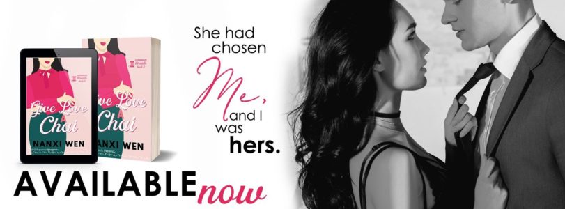 Book Review: Give Love a Chai (Common Threads #2) by Nanxi Wen 