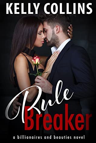 Book Review:  Rule Breaker by Kelly Collins  @kcollinsauthor
