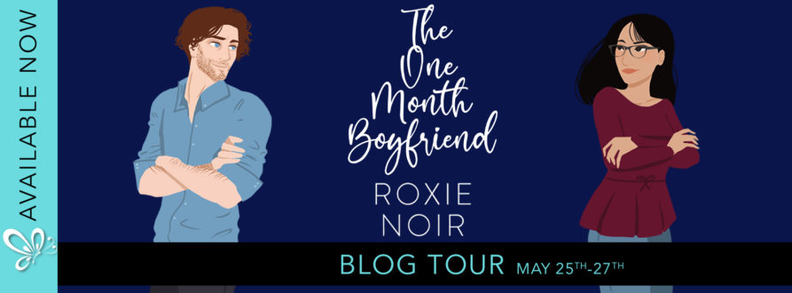 Book Review: The One Month Boyfriend (Wildwood Society #1) by Roxie Noir  @RoxieNoir  @jennw23