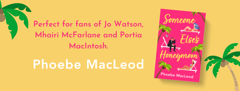 Book Review: Someone Else’s Honeymoon by Phoebe MacLeod   @macleod_phoebe  @BoldwoodBooks