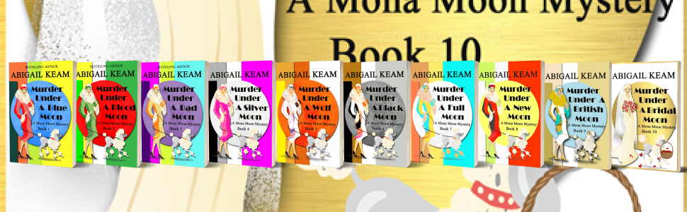 Book Review: Murder Under A Bridal Moon (Mona Moon Mystery #10) by Abigail Keam  @AbigailKeam