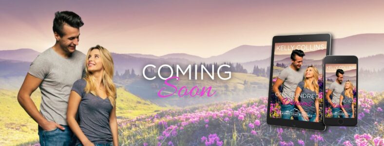 Book Review: One Hundred Dreams (An Aspen Cove Romance Book 22) by Kelly Collins  @kcollinsauthor