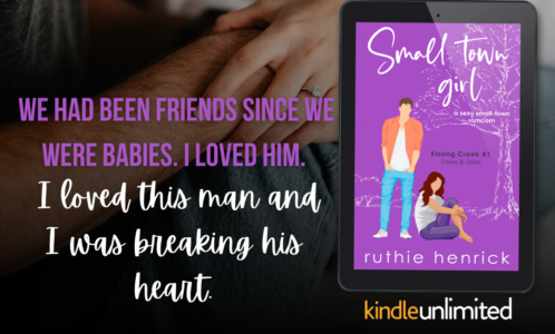 Book Review: Small Town Girl (Kissing Creek #1) by Ruthie Henrick @RuthieHenrick