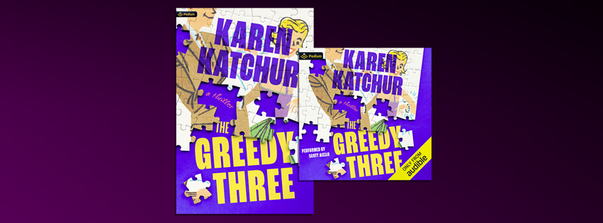 Book Review: The Greedy Three by Karen Katchur  @karenkatchur  @XiaBeata