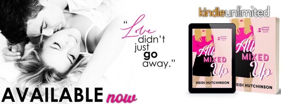 Book Review: All Mixed Up (Common Threads #8) by Heidi Hutchinson  @smartypantsromance  @heidi_hutchinson