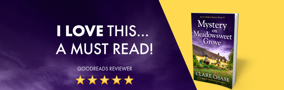 Book Review: Mystery on Meadowsweet Grove (An Eve Mallow Mystery Book 12) by Clare Chase  @clarechaseauthor   @bookouture