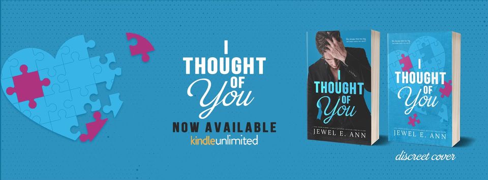 Book Review: I Thought of You by Jewel E. Ann    @authorjeweleann   @valentine_pr_