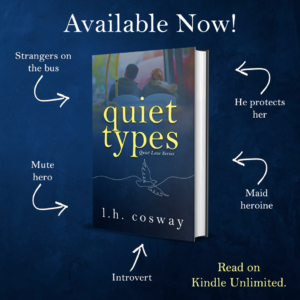 Book Review: Quiet Types (Quiet Love Book 1) by L.H. Cosway     @l.h.cosway  @greyspromo