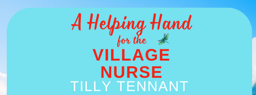 Book Review: A Helping Hand for the Village Nurse by Tilly Tennant  @tillytennant6000  @bookouture